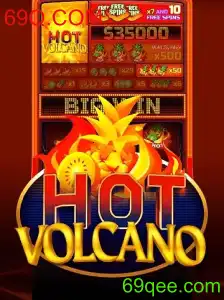 Descubra o Mundo do Jogo 'HotVolcano' na Plataforma 69Q.COM
